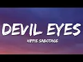 Download Lagu Hippie Sabotage - Devil Eyes (Golden) (Lyrics)
