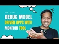 Debug Model Driven App using Monitor Tool Power Apps