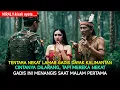 Download Lagu 🔴 VIRAL!! GADIS DAYAK KALIMANTAN, Anak Ketua Adat Menikah dengan Tentara, Ending-nya Tak Terduga!