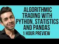 1 Hour Algorithmic Trading With Python Statistics And Pandas