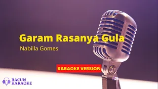 Download GARAM RASANYA GULA - NABILLA GOMES | KARAOKE VERSION MP3