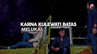 Download Andra And The Backbone - lagi dan lagi (Official Lyric) MP3