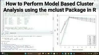 How to Perform Model Based Cluster Analysis using the mclust Package in R #r#mclust#clusteranalysis