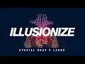 Illusionize x Laroc Club - Special Bday