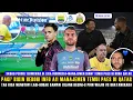 🔵DIPUTUSKAN MALAM TADI! SAH! MANAJEMEN TEMUI PAES DI QATAR🔥SKUAD PERSIB KIAN MEWAH😱HODAK BILANG GINI