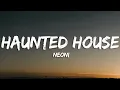 Download Lagu Neoni - Haunted House (Lyrics)