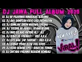 Download Lagu DJ JAWA FULL ALBUM 2025 - DJ IKI PILIHANKU NINGGALKE SLIRAMU🎵DJ SINARENGAN🎵VIRAL TIKTOK TERBARU 2025