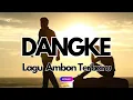 Download Lagu Lagu Ambon Terbaru - DANGKE - Meifhy Pattikawa 