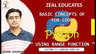 for loop in Python Python Tutorial in hindi for beginners Zeal Educates Kumar Kaushik