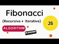 Fibonacci Of A Number Recursive and Iterative with JavaScript