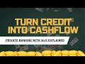 Private Banking IUL Strategy Turn Credit Into Cash Flow and Build Wealth Creditor Academy