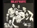 Heatwave -  Always And Forever - Long Version