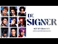 NCT 127 (엔씨티 127) - 'DESIGNER'  LYRICS COLOR CODED [HAN/ROM/ENG]