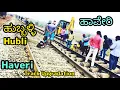 Lagu Haveri Hubli Tracks upgrade work progress | hubli haveri track doubling and electrification