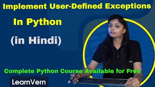 What is User Defined Exception Implement User-Defined Exceptions in Python In Hindi