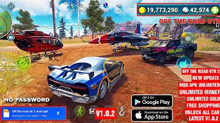 Off the road otr 2 new update android v1.0.2 mod apk unlimited money unlimited gold unlock all