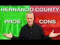 Is Hernando County FL Right for You Honest Pros and Cons