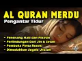 Download Lagu Bacaan Alquran Pengantar Tidur Merdu, Ayat Suci Alquran Pengantar Tidur