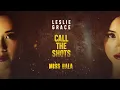Leslie Grace - Call the Shots (Audio)