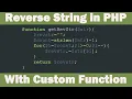 How to Reverse String in PHP Custom Function