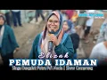 Lagu PEMUDA IDAMAN - VOC : ELIZAH | PUTRA PA'I MUDA | SHOW COMPRENG