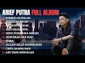 Download Lagu ARIEF PUTRA FULL ALBUM TERBAIK 2025 - REMBULAN MALAM🎵TAK SEDALAM INI🎵 - LAGU POP MELAYU TERBARU 2025