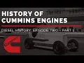 History of Cummins Engines Diesel History Episode Two - Part 1 Pre-WWII