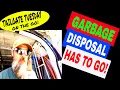 GARBAGE NOT TO HAVE ONE IN YOUR HOME