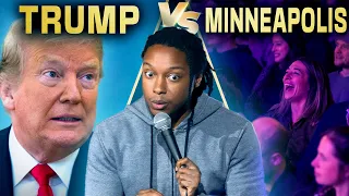 Fatherhood, Fake Planes and Roasting Trump in Minneapolis