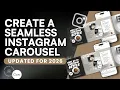 Canva Tutorial How to Make a Seamless Instagram Carousel