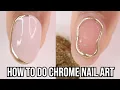 3 WAYS TO DO CHROME POWDER NAIL ART how to use chrome powder on nails 3D gel nail polish at home