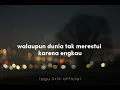 Download Lagu lirik lagu•jangan pernah ragu sayang•arief(lagu lirik official)