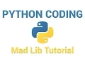 Python Coding - Mad Libs