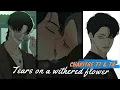 Lagu ✨Tears on a Withered Flower 77 \u0026 78✨