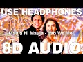 Download Lagu Mauja Hi Mauja (8D Audio) || Jab We Met || Mika Singh || Shahid Kapoor, Kareena Kapoor