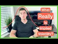 The TECHNICAL Definition Of IMPLIED VOLATILITY Explained What Options Traders MUST Know