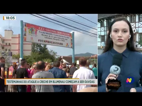 Testemunhas do ataque a creche em Blumenau começam a ser ouvidas