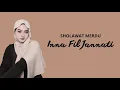 Lagu Inna Fil Jannati - Sholawat Merdu Penyejuk Hati