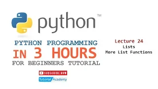 PYTHON IN 3 HOURS - Lecture 24