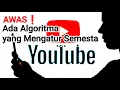 Lagu Kisah Si YouTube: Semesta Video Tanpa Batas \u0026 Kekuatan Algoritma