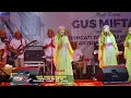 Download Lagu JANGAN BERCERMIN DI AIR KERUH - ASFA NADA QASIDAH - NGETUK GUNUNGWUNGKAL PATI