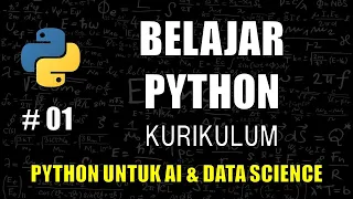 Belajar Python Untuk Kecerdasan Buatan AI dan Data Science - Kurikulum