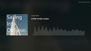 EP#89 Weekly Update