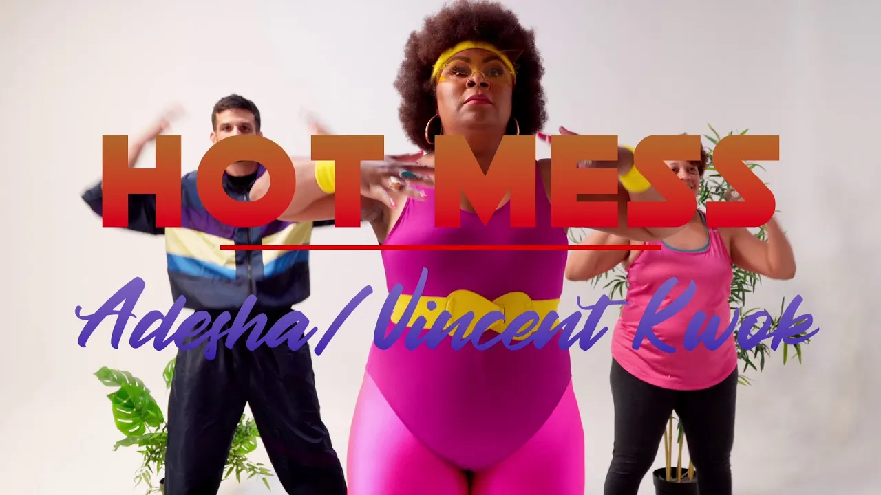 Hot Mess (Official Music Video) - Adesha & Vincent Kwok Hot Mess (Official Music Video) - Adesha & Vincent Kwok