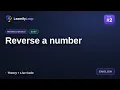 Reverse a number the Intuition Python Code DSA for Beginners