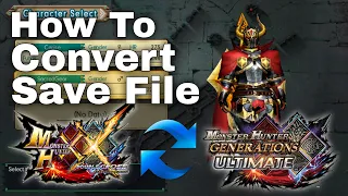 How To Convert MHXX Save To MHGU Save And Vice Versa Save Manager