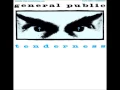 Download Lagu GENERAL PUBLIC  Tenderness   1984   HQ