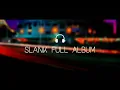 SLANK - FULL ALBUM TERBAIK 2019
