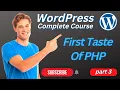 First Taste Of PHP WordPress WordPress Beginners To Advance Virtual Fact Tech