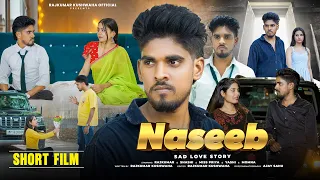 Naseeba Short Film | True Love & Arrange Marriage Story | A Heart Touching | Hindi Short Film 2026